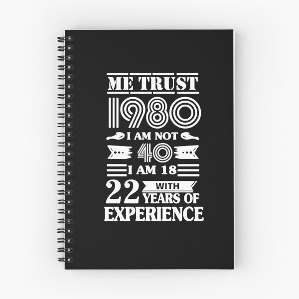 Item preview, Trust me 1980 i am not 40 i am 18 with 22 years of experence Limited Edition Classic Gift Premium Apparel Funny saying Holiday Xmas designed and sold by DesignByHeartUK.