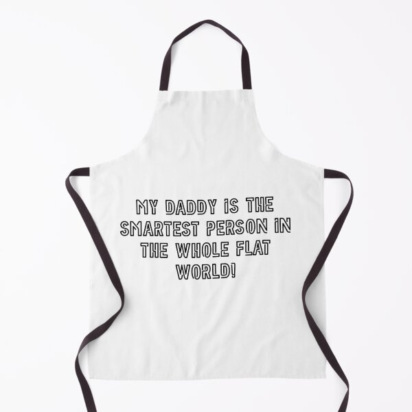 Item preview, My daddy is the smartest person in the whole flat world designed and sold by Pajs.