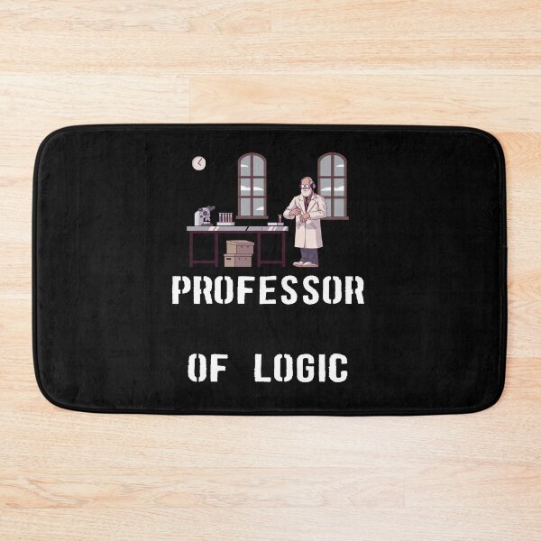 Item preview, University Of Science Professor Of Logic designed and sold by laamriya974.
