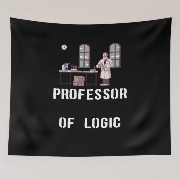 Item preview, University Of Science Professor Of Logic designed and sold by laamriya974.