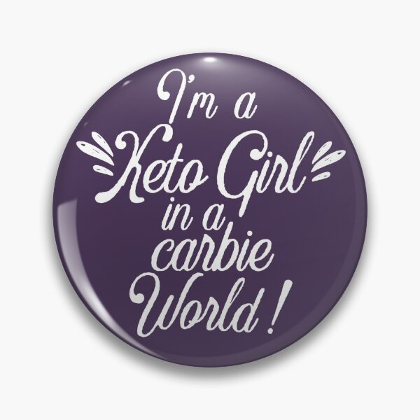 Item preview, I am a keto girl in a carbie world, Funny Keto Diet gifts #KetoDiet #Ketosis #ketoholic designed and sold by AmazingEcraft.