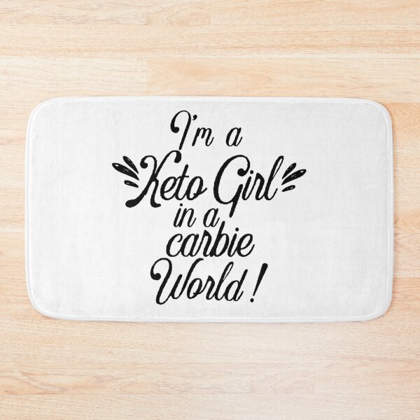 Item preview, I'm a keto girl in a carbie world, Funny Keto Diet gifts #KetoDiet #Ketosis #ketoholic designed and sold by AmazingEcraft.