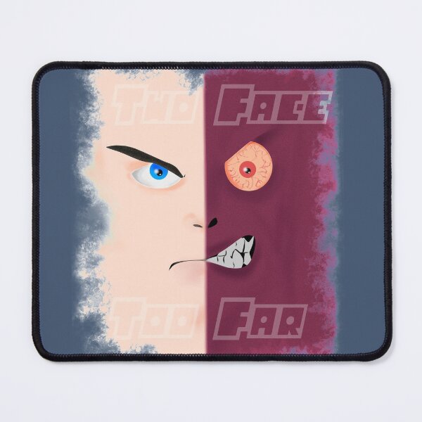 Item preview, Too Far, Two FACE! designed and sold by princeeric89.