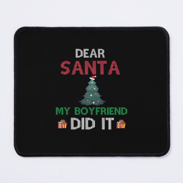 Item preview, Dear Santa My Boyfriend Did It designed and sold by imaneless.