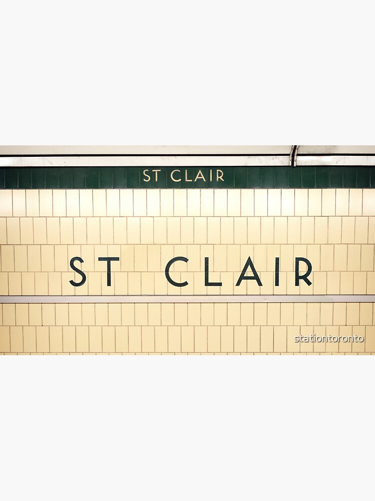 Toronto St. Clair Subway Station Sign by stationtoronto