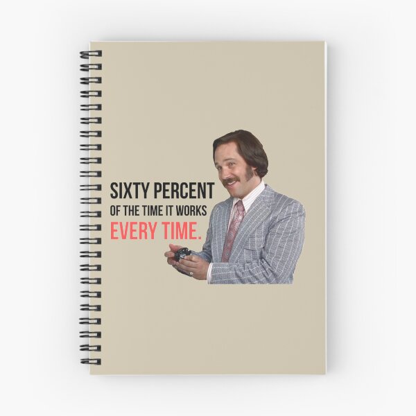 Item preview, Anchorman Will Ferrell Paul Rudd Sixty Percent of the Time   designed and sold by Tonibyers886.