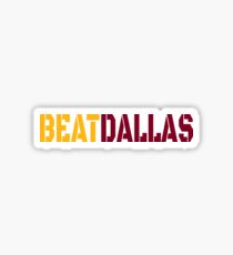 Beat Dallas A Washington DC / Maryland and Virginia Saying Sticker