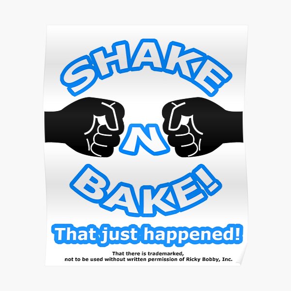 Shake N Bake!    Poster