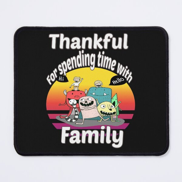 Item preview, Thankful for spending time with family. designed and sold by DesignMod.