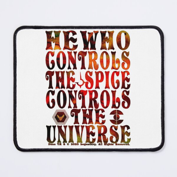 Item preview, Dune- he who controls the spice controls the universe- the spice. designed and sold by Rajpramanik.