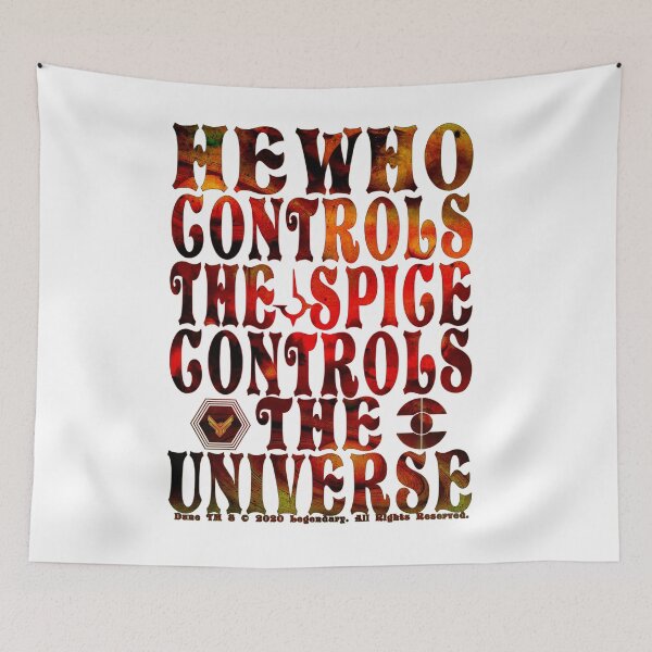 Item preview, Dune- he who controls the spice controls the universe- the spice. designed and sold by Rajpramanik.