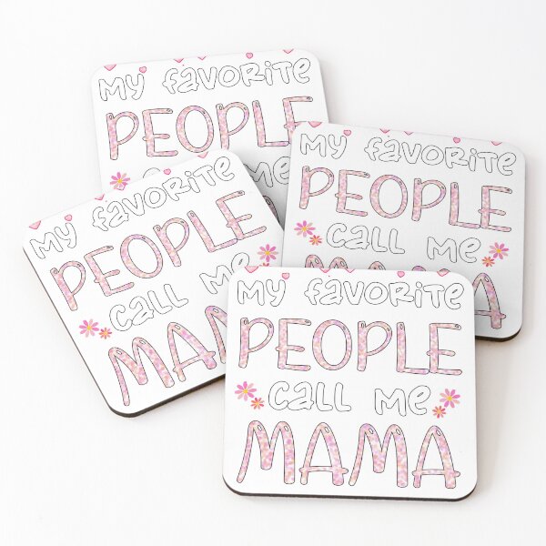 Item preview, My favorite people call me mama designed and sold by cizito.