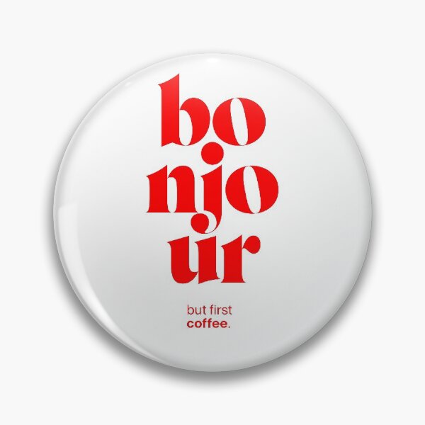 Item preview, bonjour statement print: but first coffee. designed and sold by TrueType.