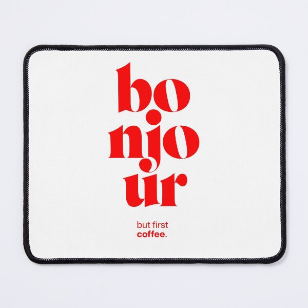 Item preview, bonjour statement print: but first coffee. designed and sold by TrueType.
