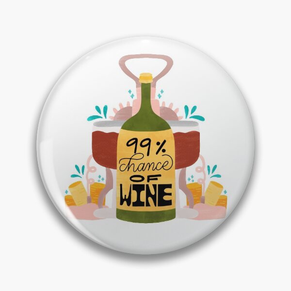 Item preview, 99% chance of Wine  designed and sold by Gabba Delgado.