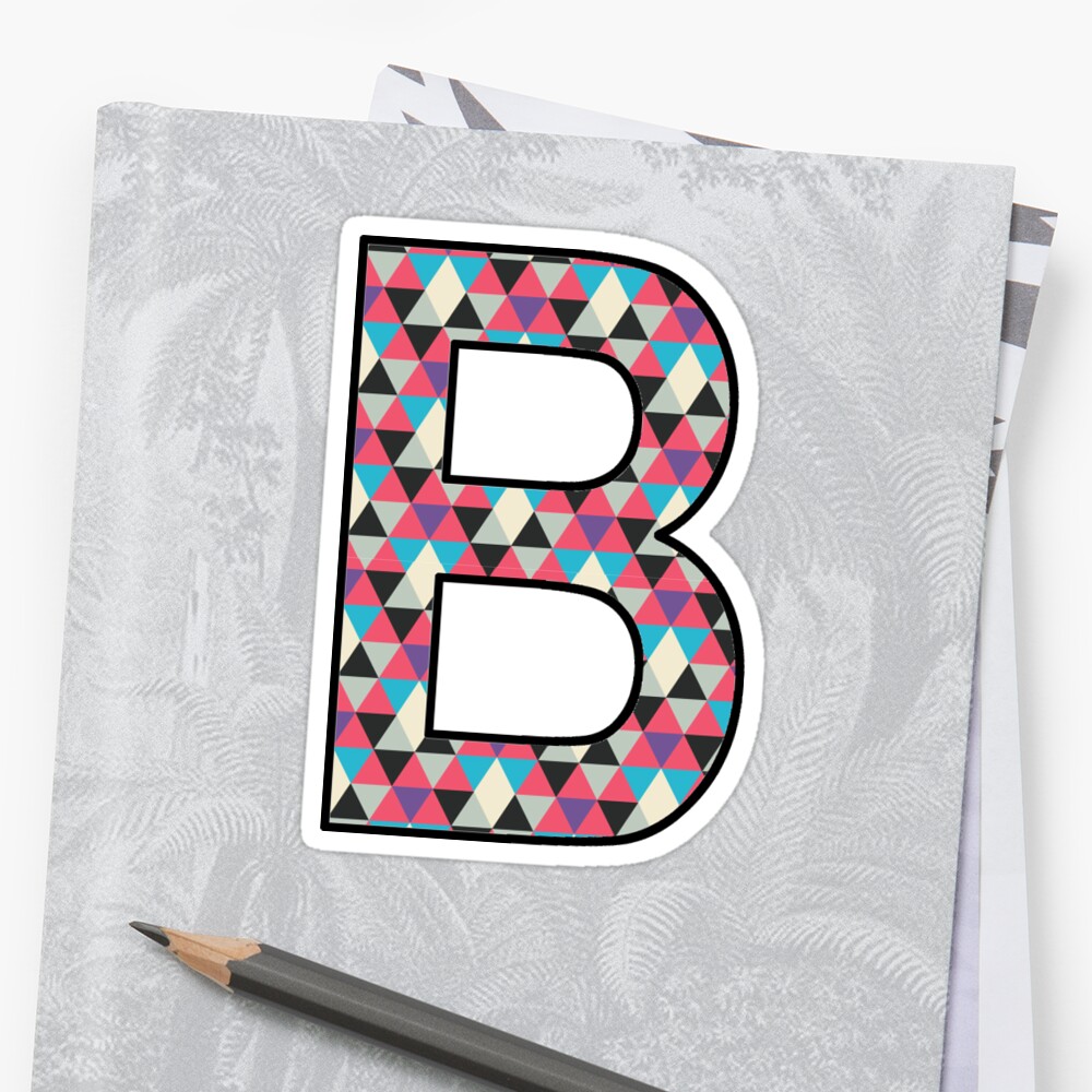 "B" Sticker By Syd6700 | Redbubble