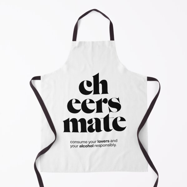 Item preview, cheers mate statement print: consume your lovers and your alcohol responsibly. designed and sold by TrueType.