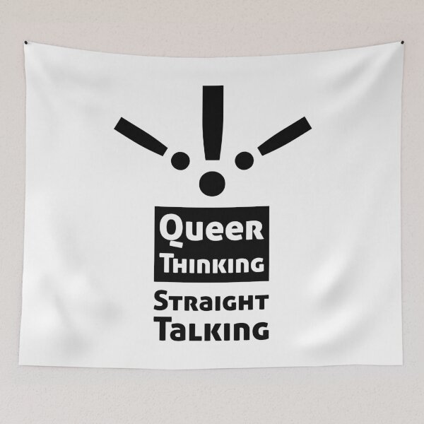 Item preview, Queer Thinking Straight Talking designed and sold by PlacidHinds.