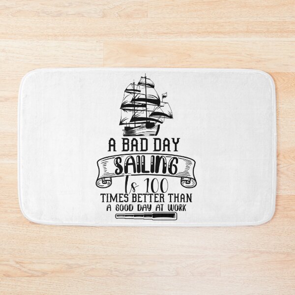 Item preview, A Bad Day Sailing Is 100 Times Better than A Good Day Working Funny Sea Lovers - Cool Design For Sailing Lovers Gift Idea designed and sold by Prince - Bestseller ★★★★★.