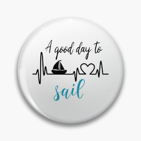 Item preview, A Good Day To Sail Funny Sea Lovers - Cool Heartbeat Design For Sailing Lovers Gift Idea designed and sold by Prince - Bestseller ★★★★★.