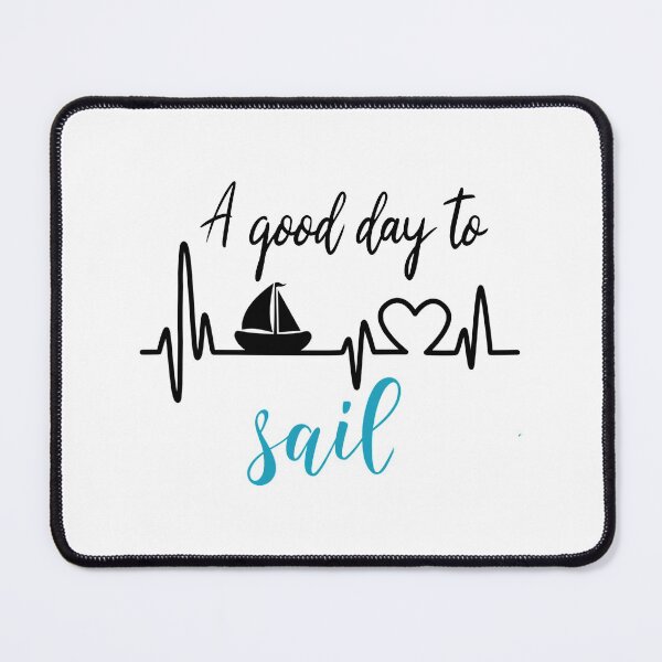 Item preview, A Good Day To Sail Funny Sea Lovers - Cool Heartbeat Design For Sailing Lovers Gift Idea designed and sold by Prince - Bestseller ★★★★★.