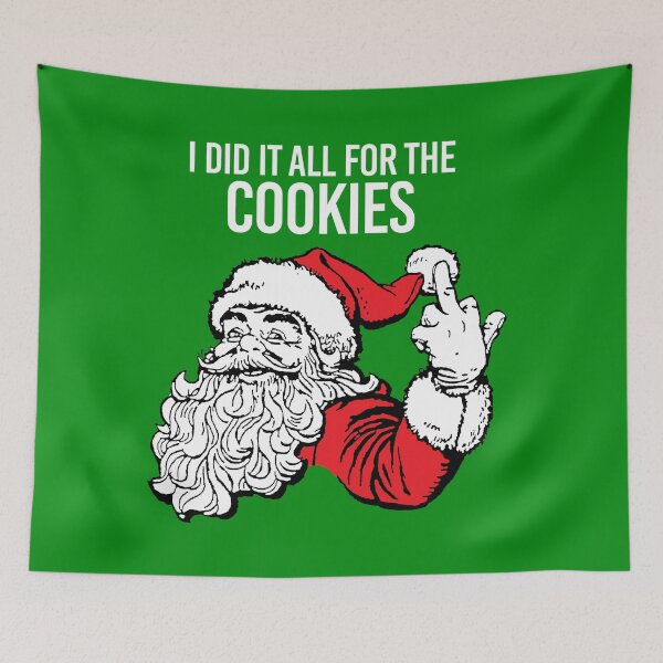 Item preview, I DID IT ALL FOR THE COOKIES designed and sold by SaulsBoutique.