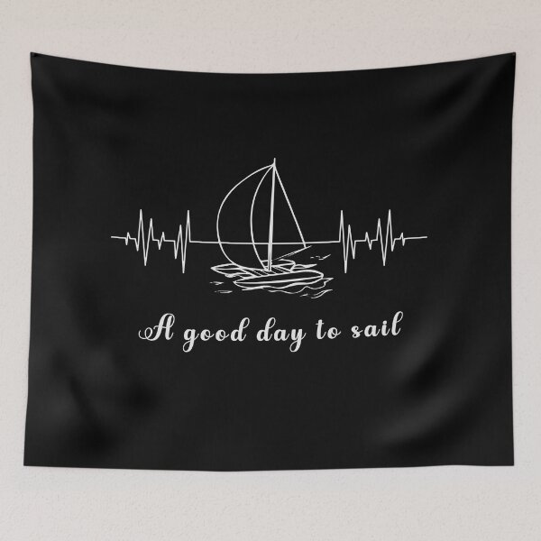 Item preview, A Good Day To Sail Funny Sea Lovers - Cool Design For Sailing Lovers Gift Idea designed and sold by Prince - Bestseller ★★★★★.