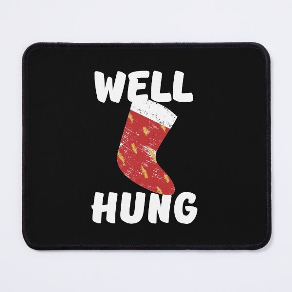 Item preview, Well Hung - Funny Christmas Stocking Tee, Offensive Humor. Xmas Gifts designed and sold by WholesumArt.