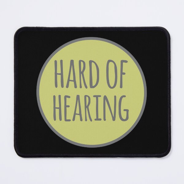 Item preview, Hard of Hearing Round Design designed and sold by Design-Maniya.
