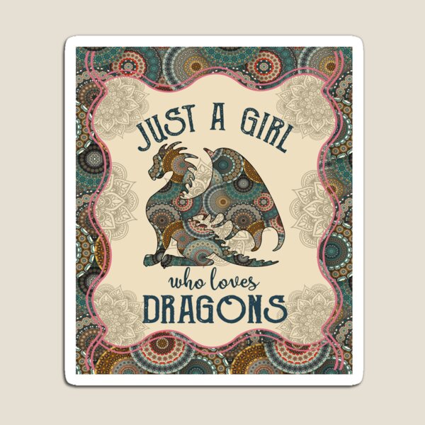 Item preview, Just A Girl Who Loves Dragons designed and sold by Midu Roy.