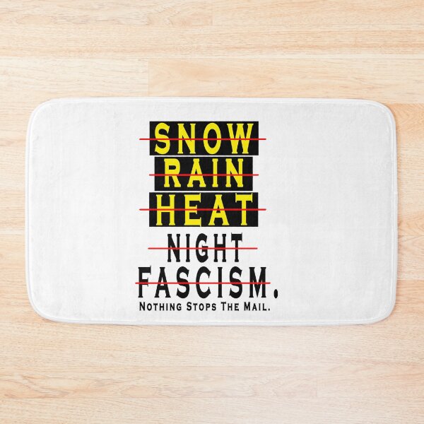 Item preview, Snow Rain Heat Night Fascism Nothing Stops The Mail designed and sold by boyastore.