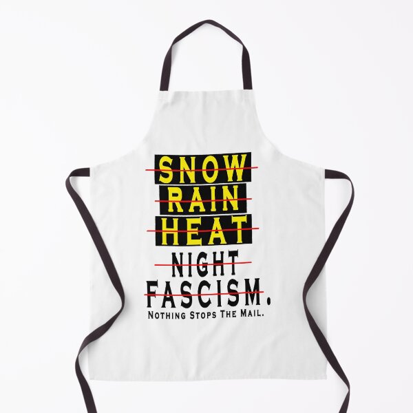 Item preview, Snow Rain Heat Night Fascism Nothing Stops The Mail designed and sold by boyastore.