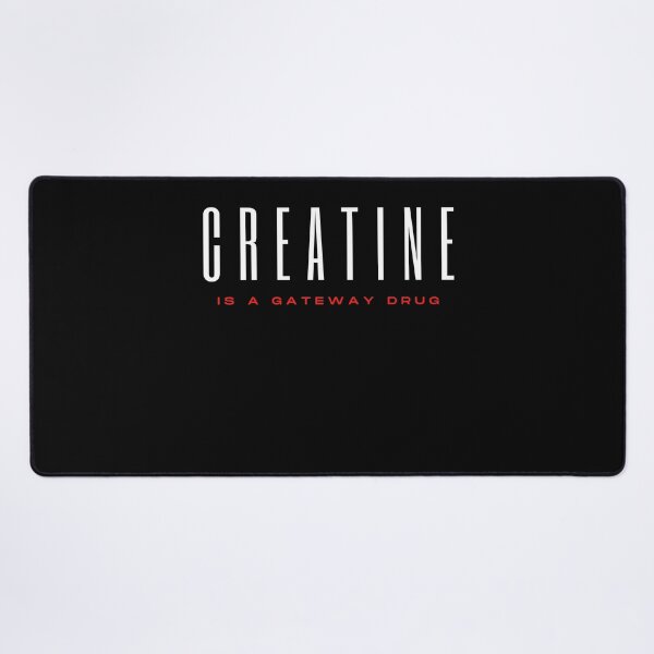 Item preview, CREATINE IS A GATEWAY DRUG designed and sold by HeavyLiftGift.