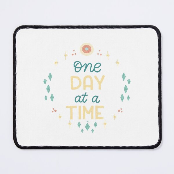 Item preview, One day at a time designed and sold by Gabba Delgado.