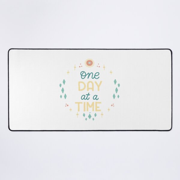 Item preview, One day at a time designed and sold by Gabba Delgado.