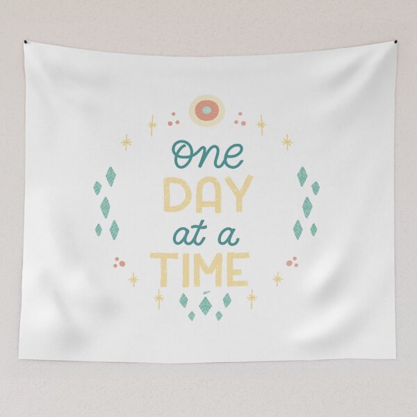 Item preview, One day at a time designed and sold by Gabba Delgado.