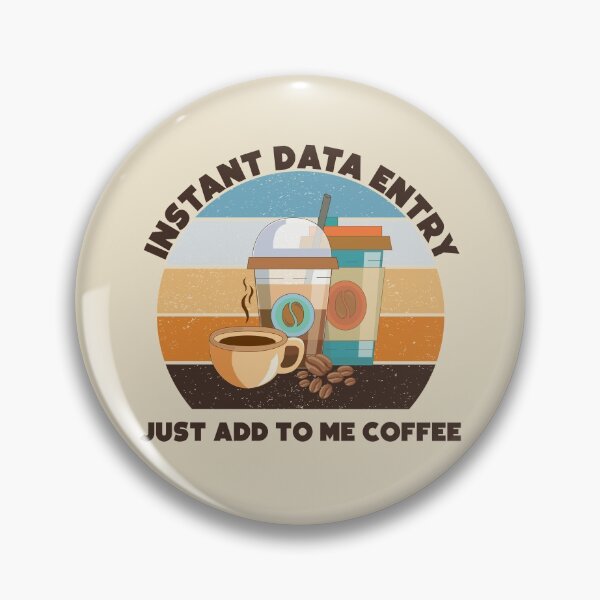 Item preview, Instant data entry just add to me coffee,dark text, funny coffee lovers, administrative department, data entry skills, spreadsheet designed and sold by SGS-.