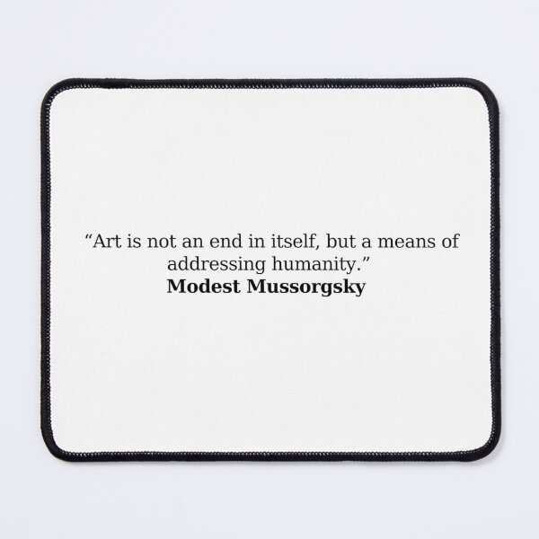 Item preview, Mussorgsky Quote designed and sold by Musicianst0re.