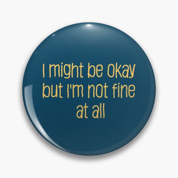Item preview, Not Fine At All designed and sold by jamsantos.