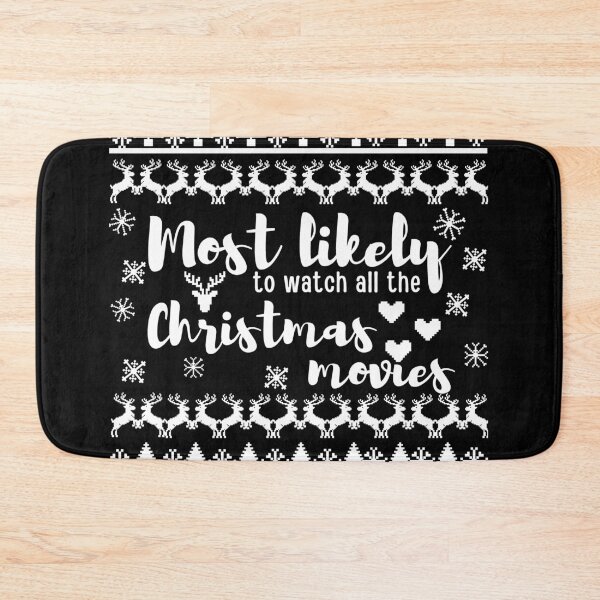 Item preview, Most likely to watch all the christmas movies designed and sold by reka88.