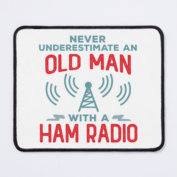 Item preview, Never Underestimate an Old Man with a Ham Radio designed and sold by wingstar.
