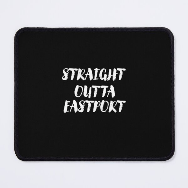 Item preview, Straight Outta Eastport designed and sold by HalloweenFit.