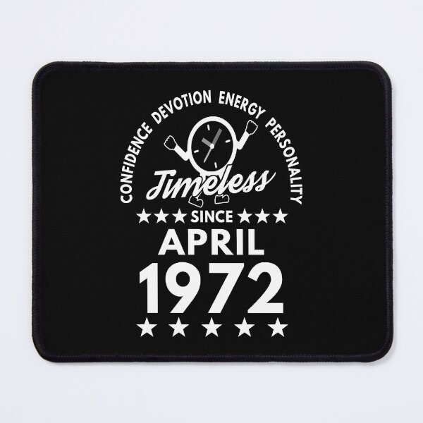 Item preview, April Birthday Timeless Person -1972 - White Text designed and sold by MoonsmileProd.