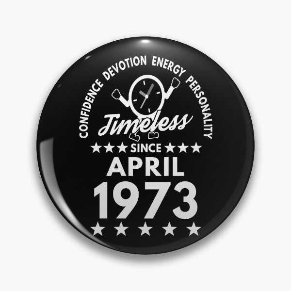 Item preview, April Birthday Timeless Person -1973 - White Text designed and sold by MoonsmileProd.