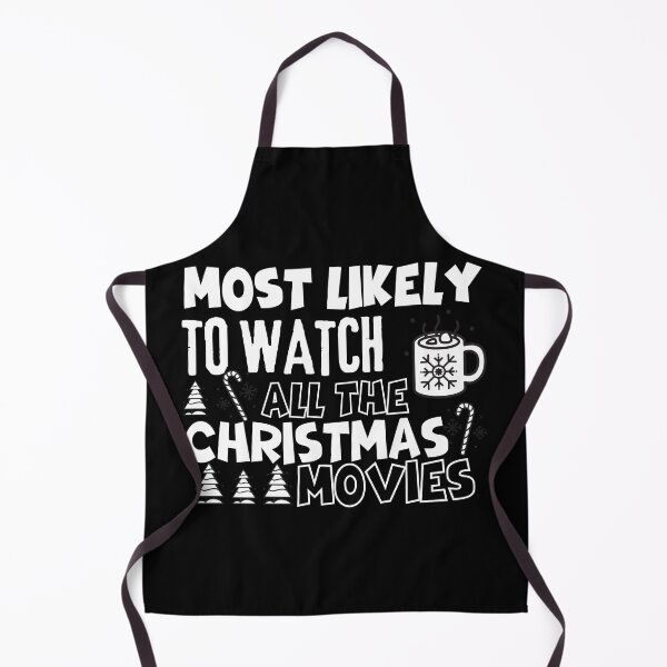 Item preview, Most likely to watch all the christmas movies designed and sold by reka88.