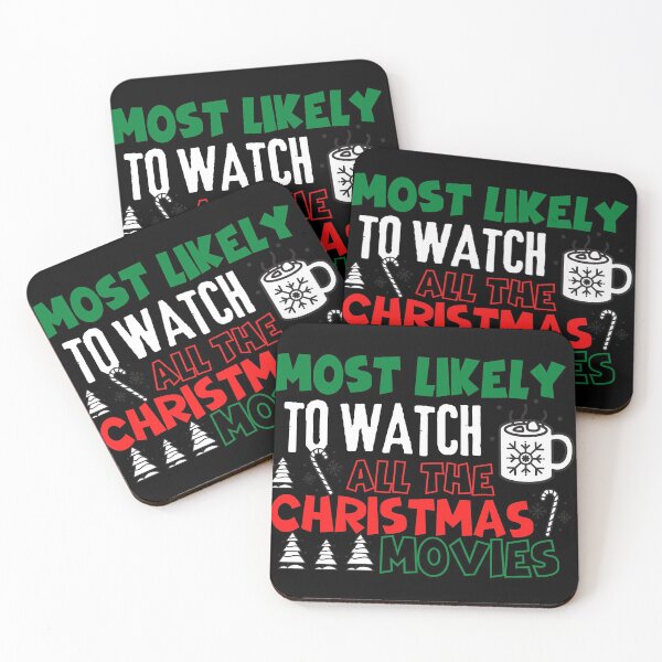Item preview, Most likely to watch all the christmas movies designed and sold by reka88.