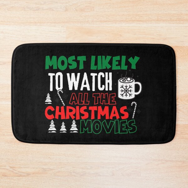Item preview, Most likely to watch all the christmas movies designed and sold by reka88.