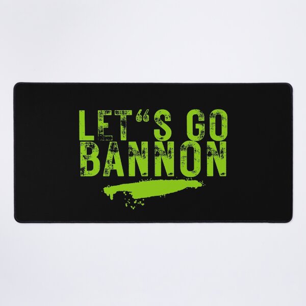Item preview, Let's Go Bannon Grunge Text Design designed and sold by EarthArtDesigns.