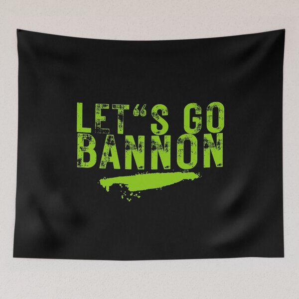 Item preview, Let's Go Bannon Grunge Text Design designed and sold by EarthArtDesigns.