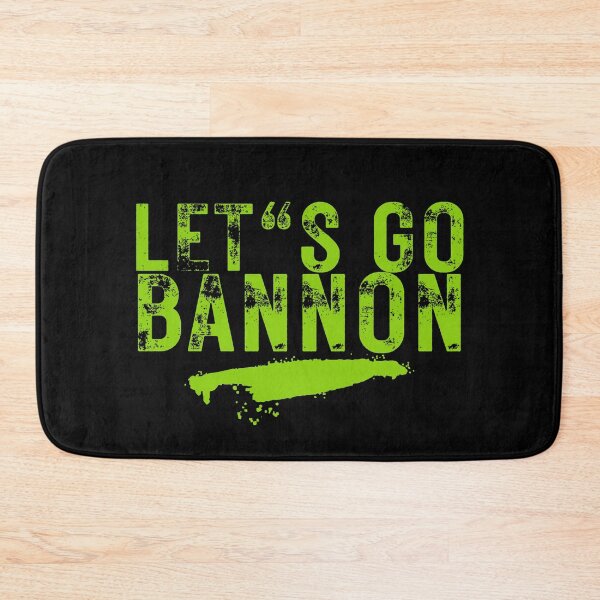 Item preview, Let's Go Bannon Grunge Text Design designed and sold by EarthArtDesigns.